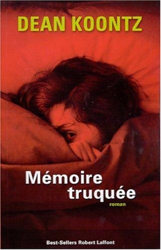 Memoire truquee
