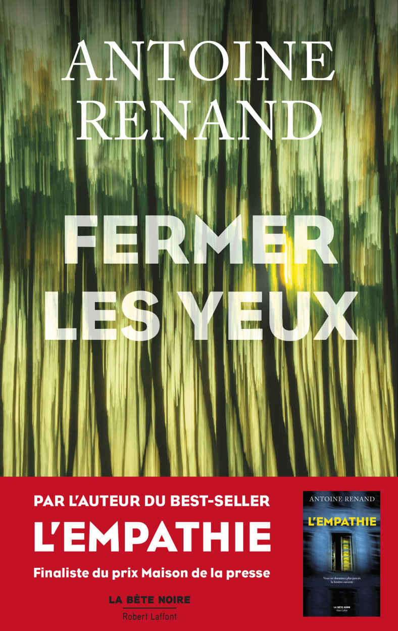 Fermer les yeux - Antoine Renand