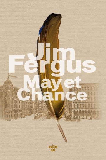 Mille femmes blanches H.S : May et Chance