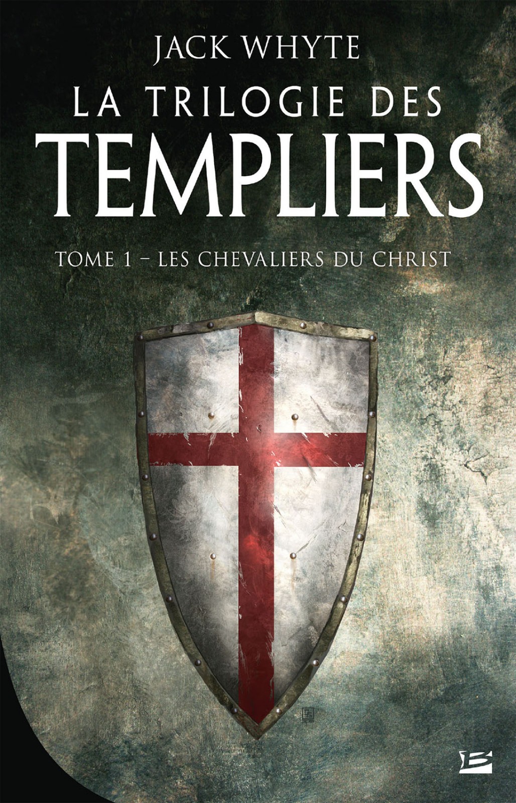 La Trilogie des Templiers, T1 : Les Chevaliers du Christ