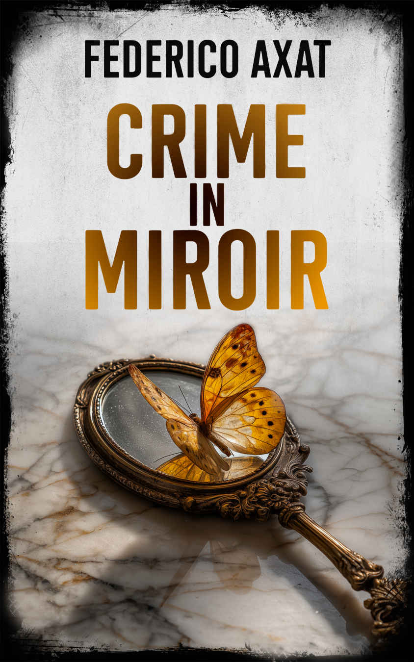 Crime in miroir (Luca Bruzzo t. 2) (French Edition)