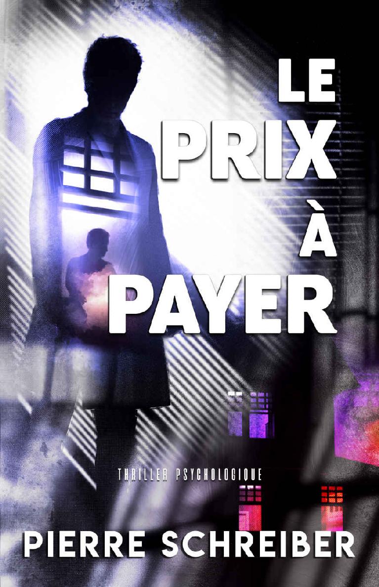 Le prix à payer: Thriller psychologique (French Edition)