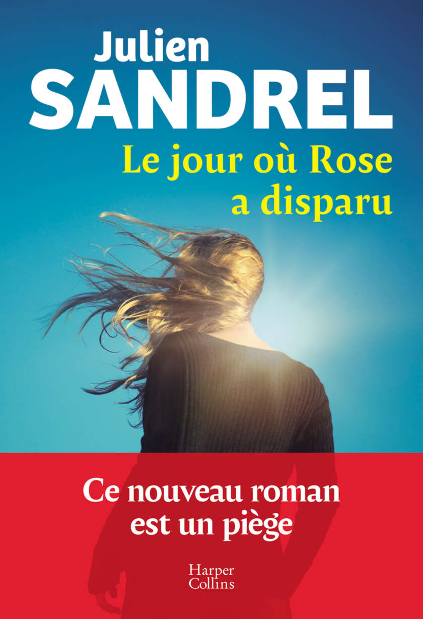 Le jour où Rose a disparu
