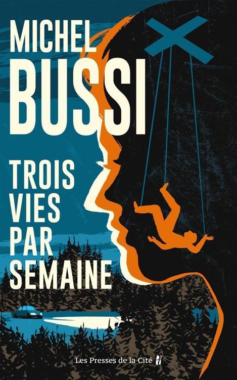 Trois vies par semaine