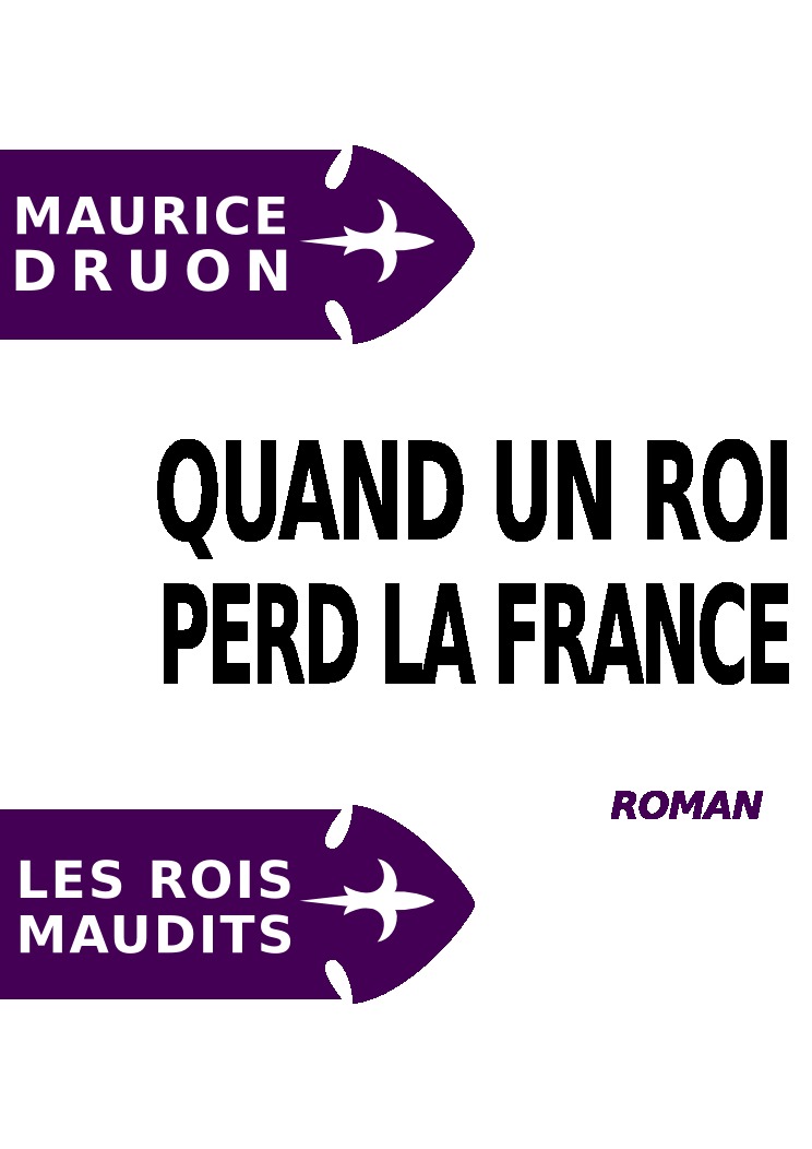 Quand un roi perd la France