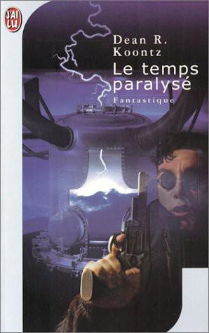 Le temps paralyse