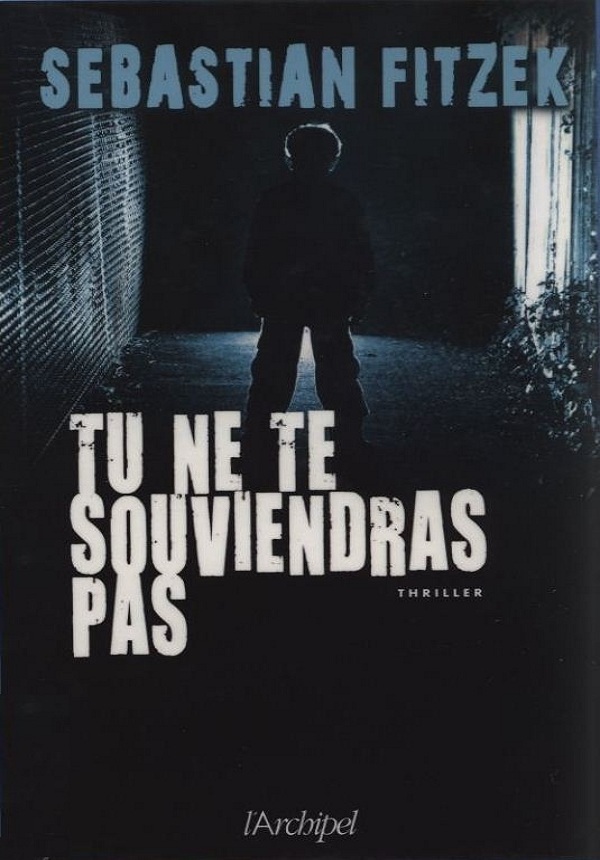 Tu ne te souviendras pas