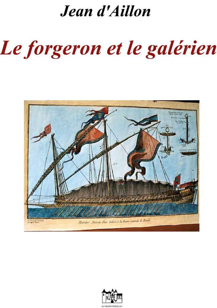 Louis Fronsac 12 Le forgeron et le galérien