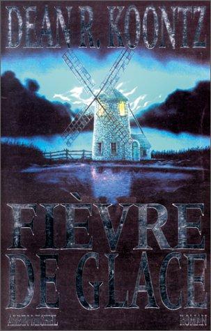 Fievre de glace