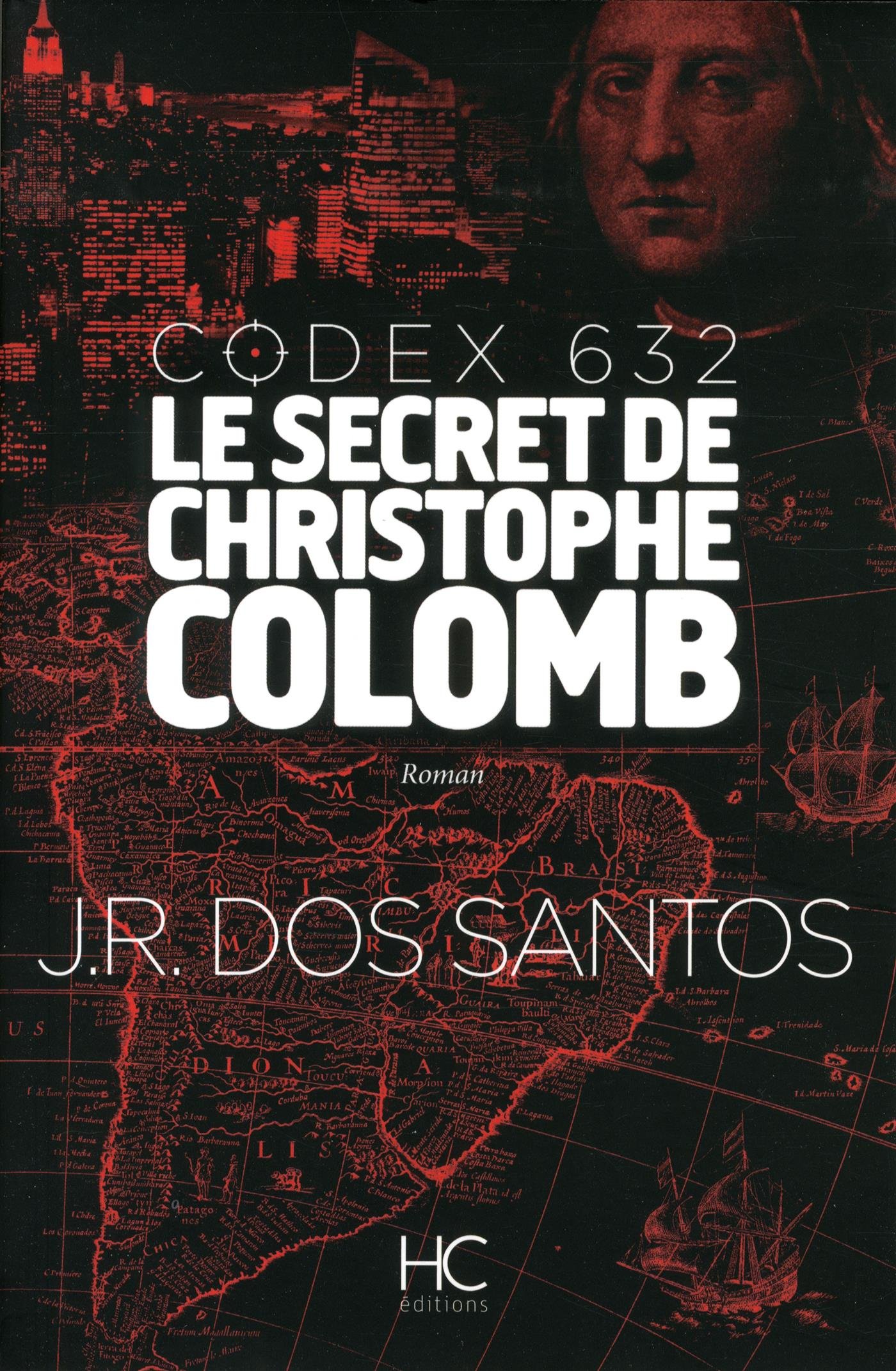 Codex 632 - Le secret de Christophe Colomb