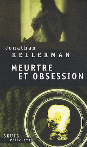 Meurtre et obsession