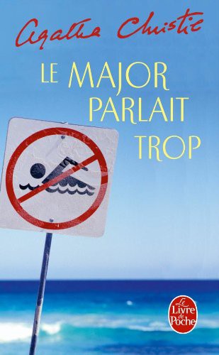 Le Major Parlait Trop