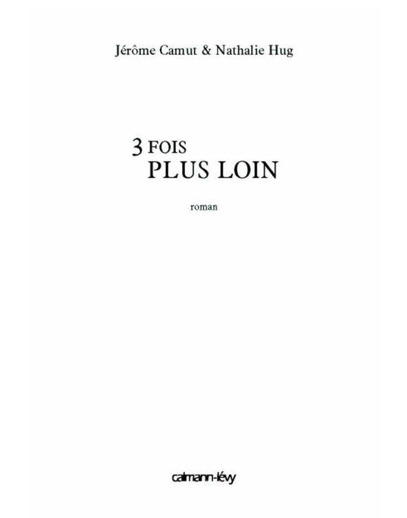 3 FOIS PLUS LOIN