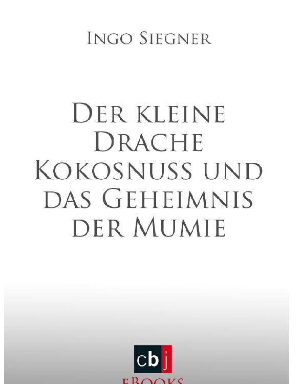 Der kleine Drache Kokosnuss und das Geheimnis de