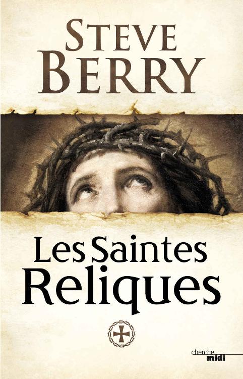 Les Saintes Reliques (French Edition)